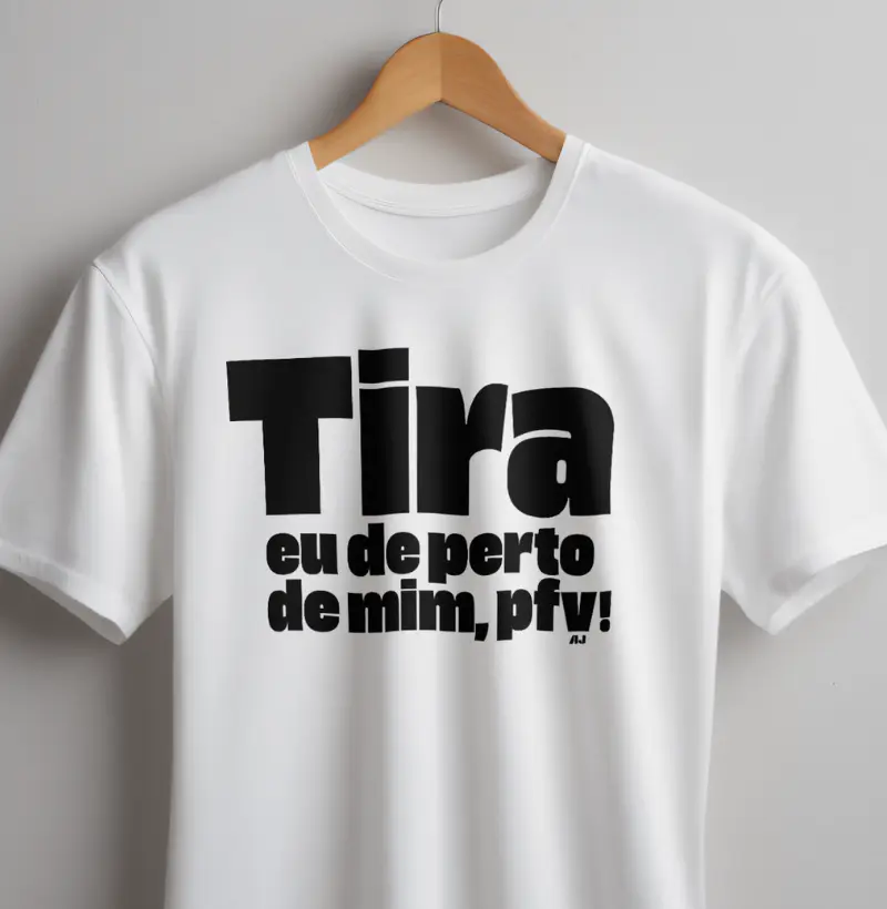 Tira eu de Perto de Mim