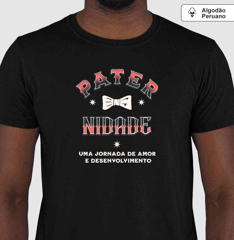 Camiseta Algodão Peruano Paternidade