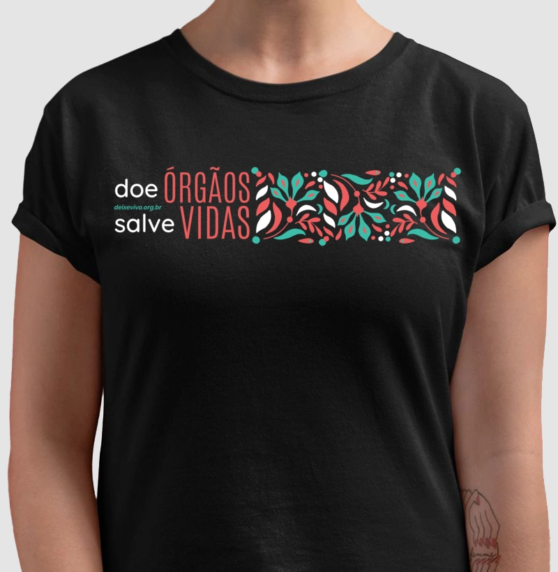 Camiseta Preta - Doe órgãos, salve vidas #deixevivo
