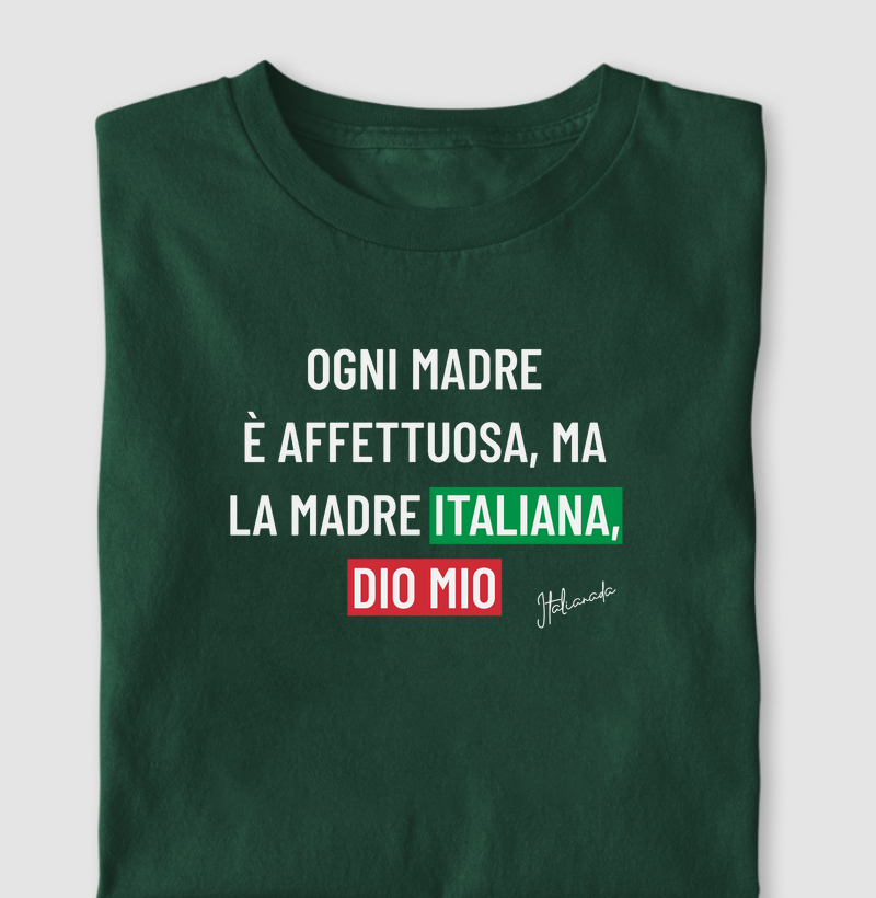 Toda mãe é carinhosa, mas a mãe italiana, meu Deus!