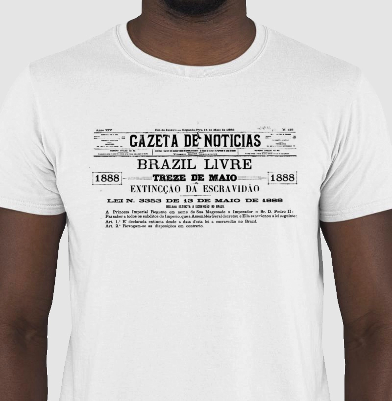 Camiseta Lei Áurea - Memória Histórica