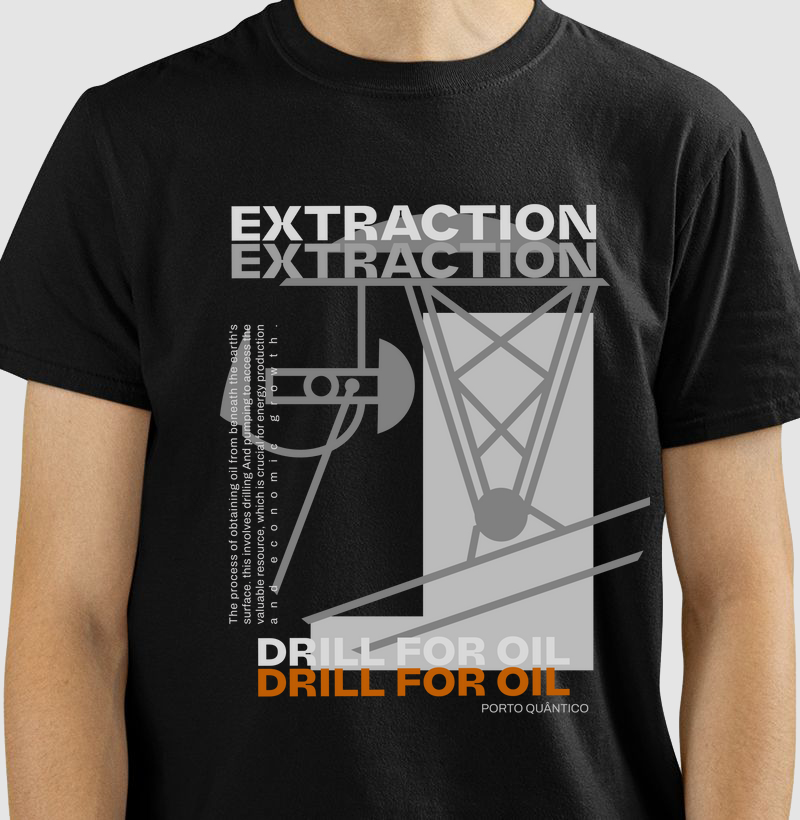 Camiseta Unissex 100% Algodão - Drill for Oil