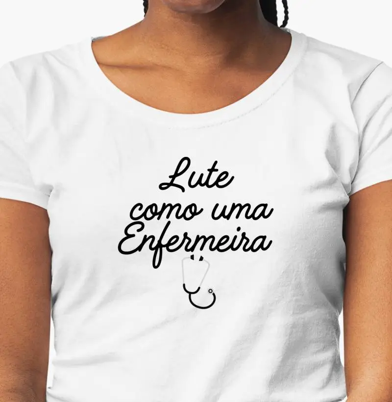 Lute como uma enfermeira
