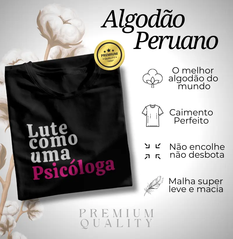 Algodão Peruano - Lute como uma psicóloga