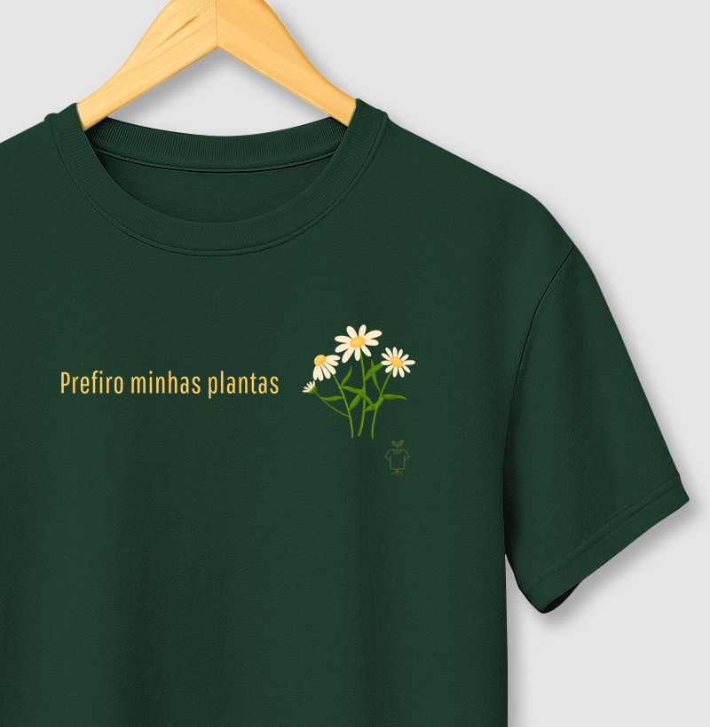 Camiseta Prefiro minhas plantas - Margarida