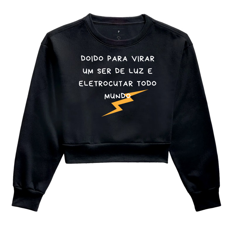 Cropped Moletom Ser de Luz