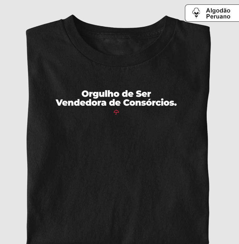 Orgulho de Ser Vendedora de Consórcios - FS (Premium)