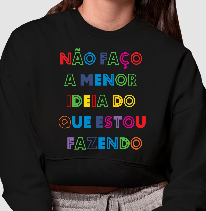 Não faço a menor ideia do que estou fazendo