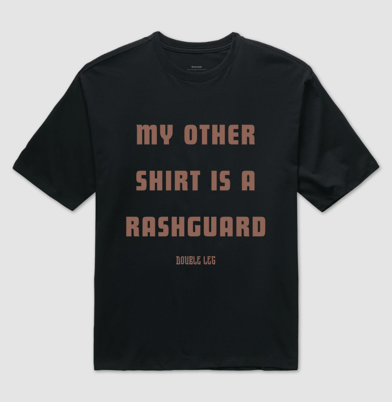 Minha outra camiseta é uma rashguard