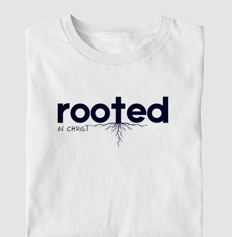 Rooted in Christ - Enraizado em Cristo