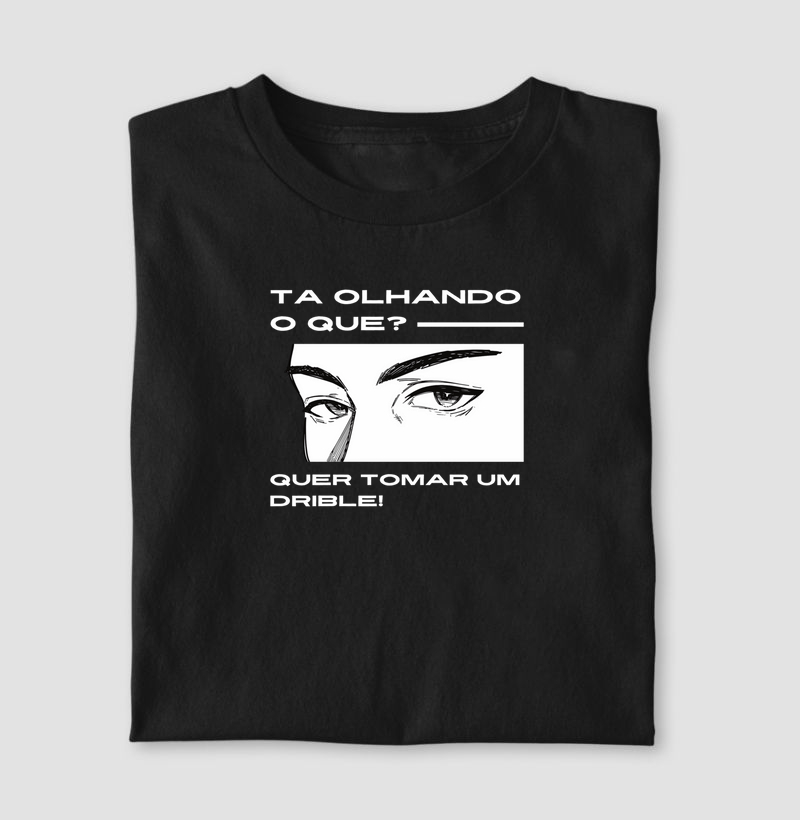 Tá olhando o quê?