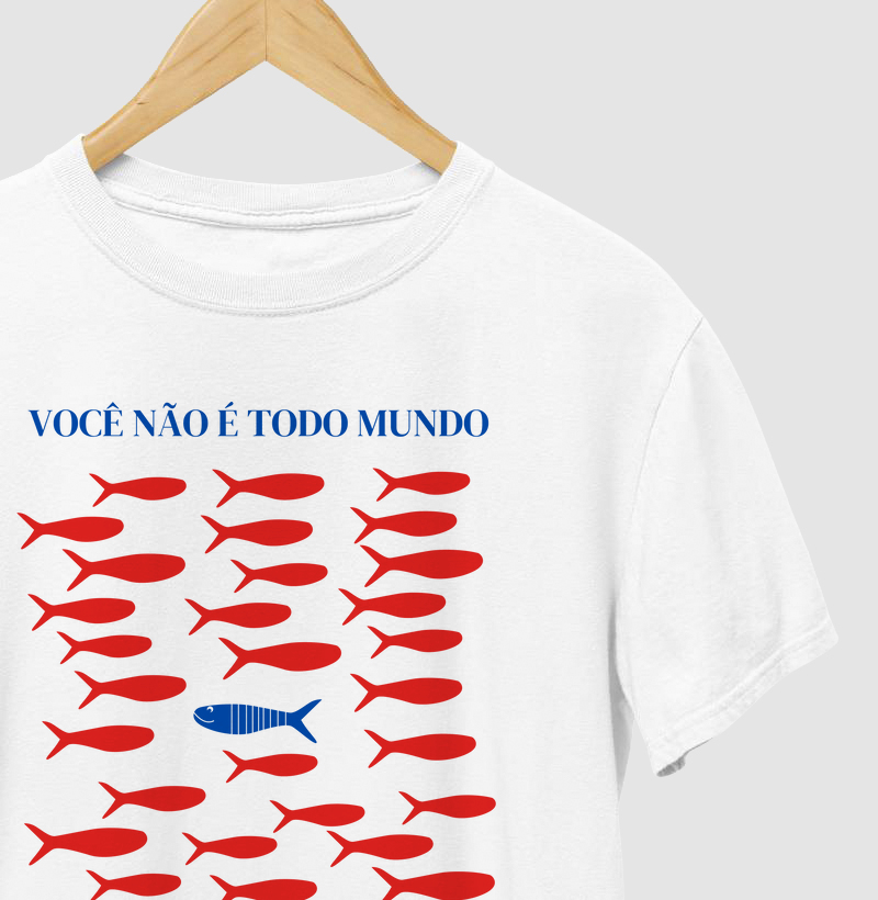 Você não é todo mundo