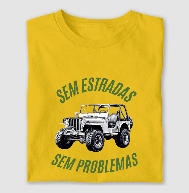 Sem estradas, Sem problemas