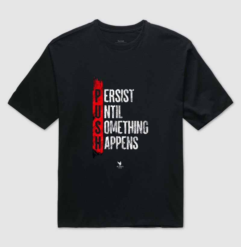PUSH: Persista!