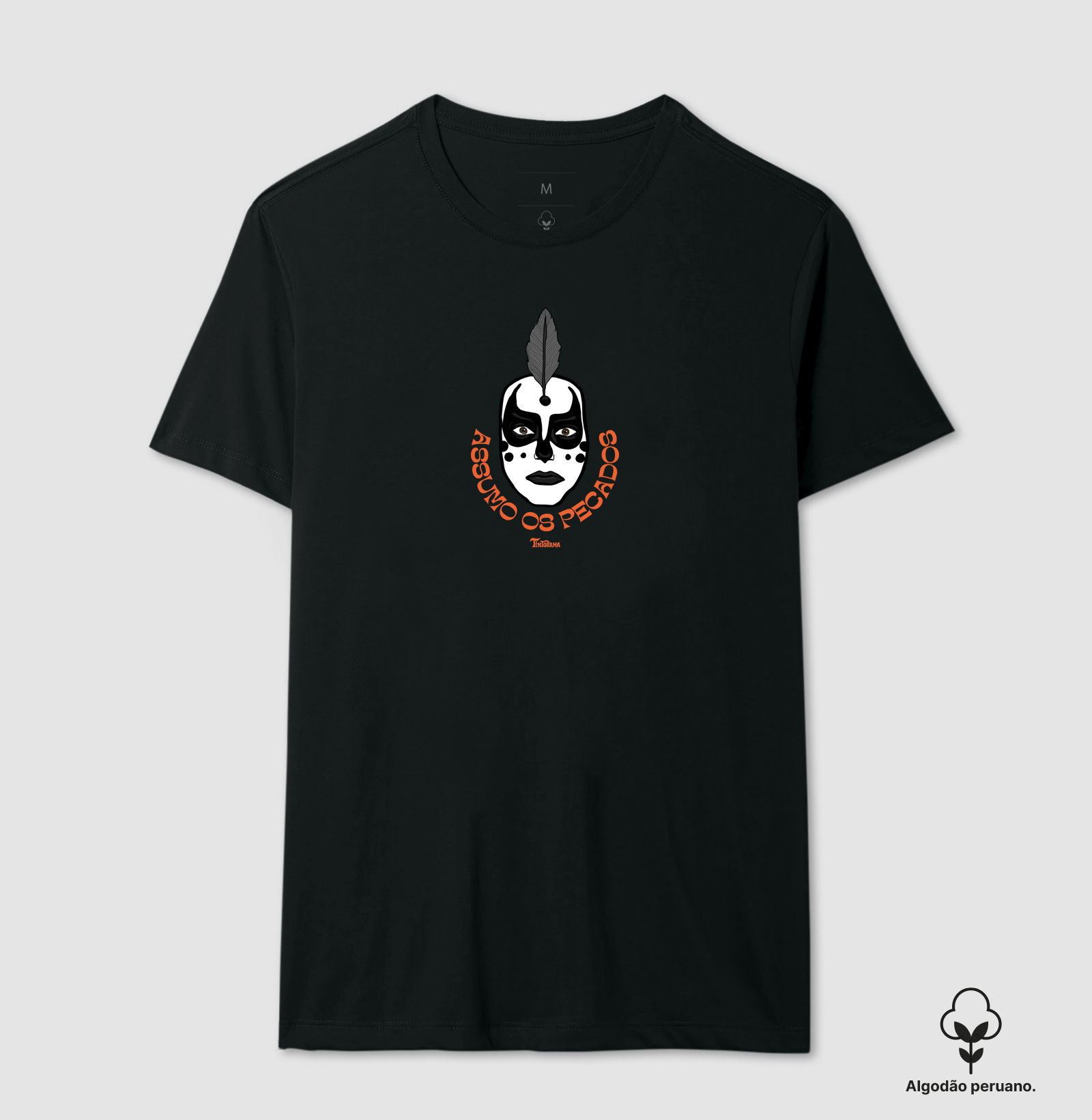 Camiseta de Algodão Peruano "Assumo os Pecados"