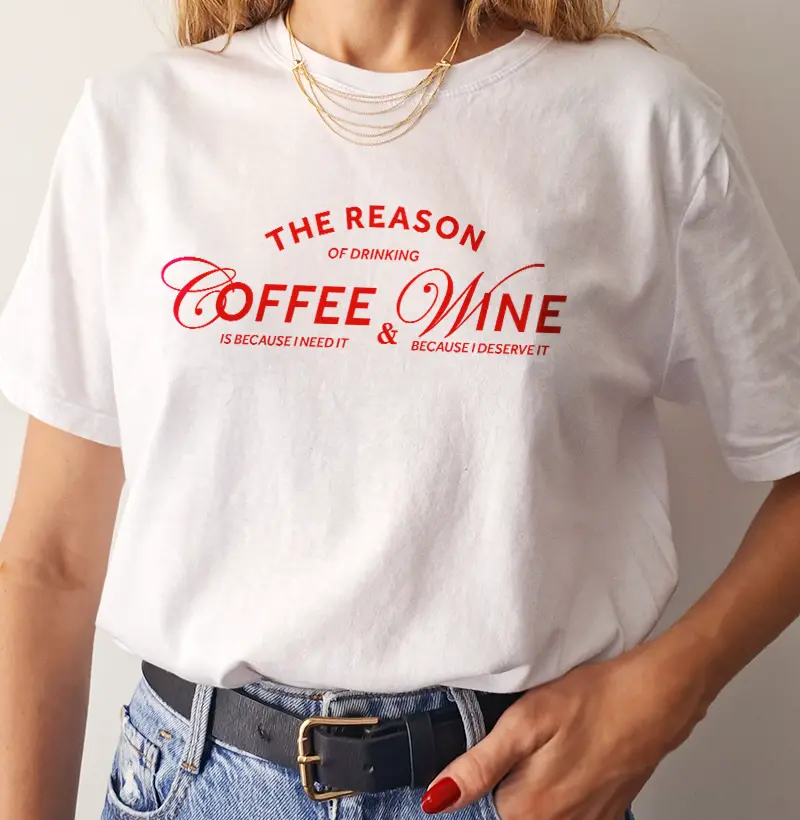The reason of drinking Coffee and Wine
