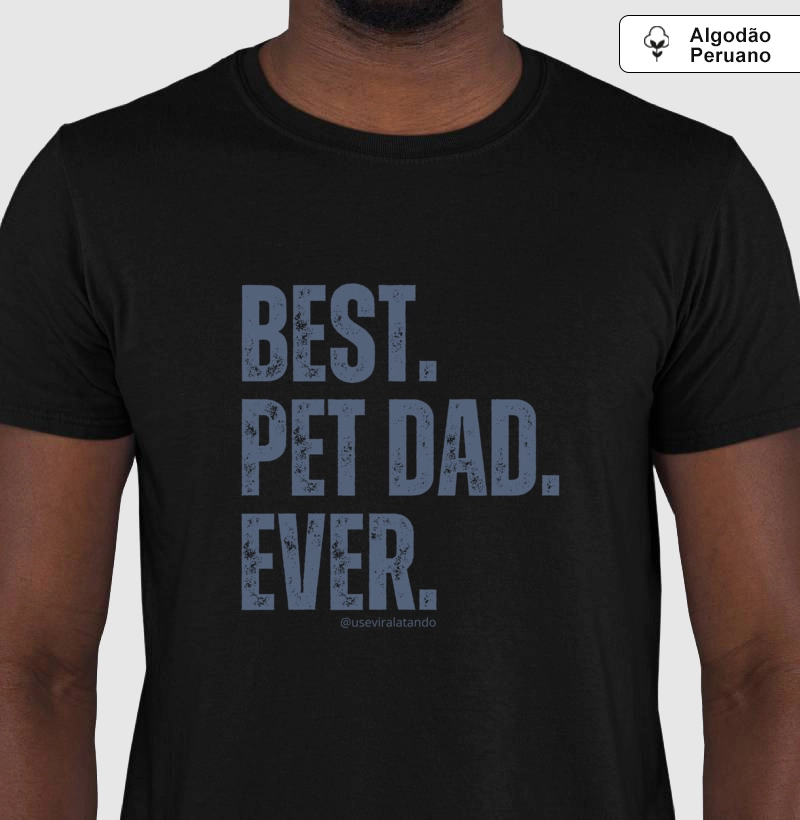 Best Pet Dad Ever