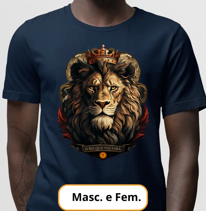 Camiseta Leão - o Rei Voltará