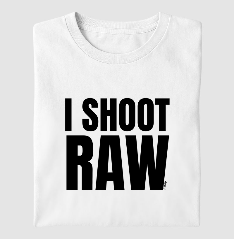 I shoot RAW