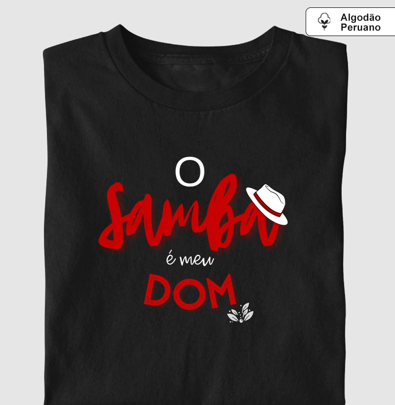 O samba é meu dom | Premium | Branco