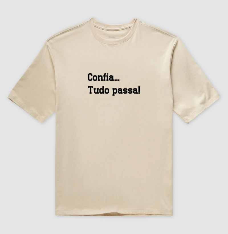 Confia. Tudo Passa!