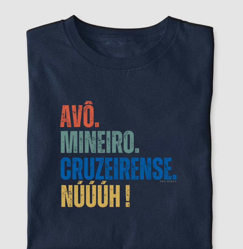 Avô. Mineiro. Cruzeirense. Núúúh!