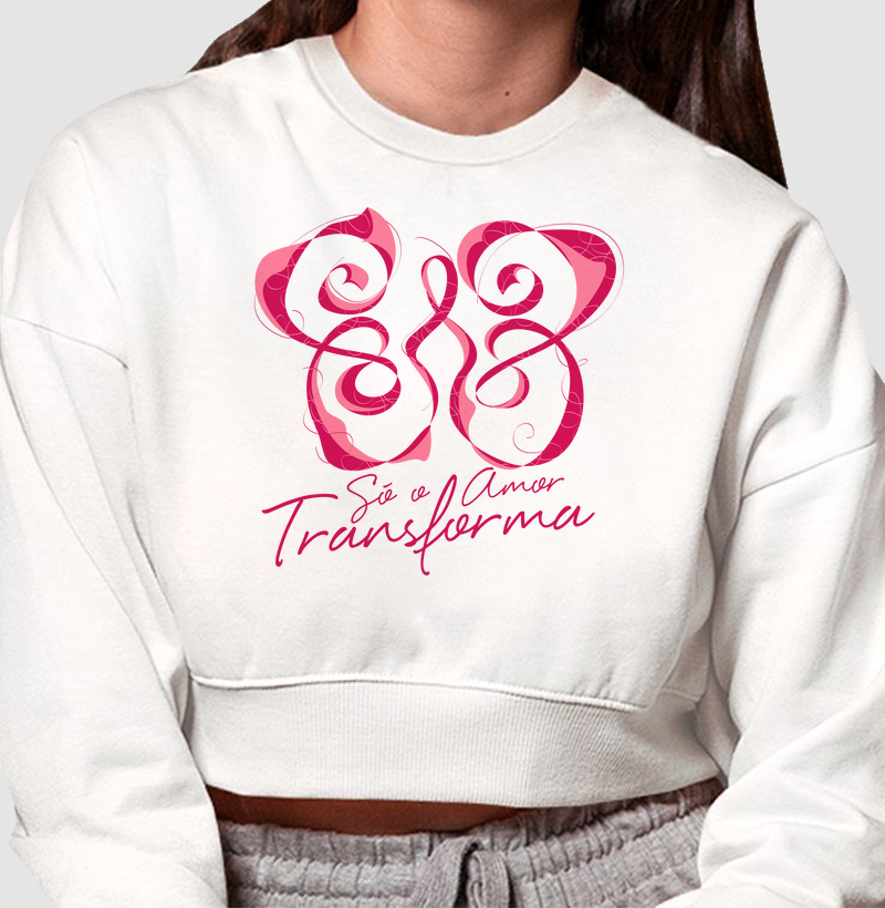Só o amor transforma