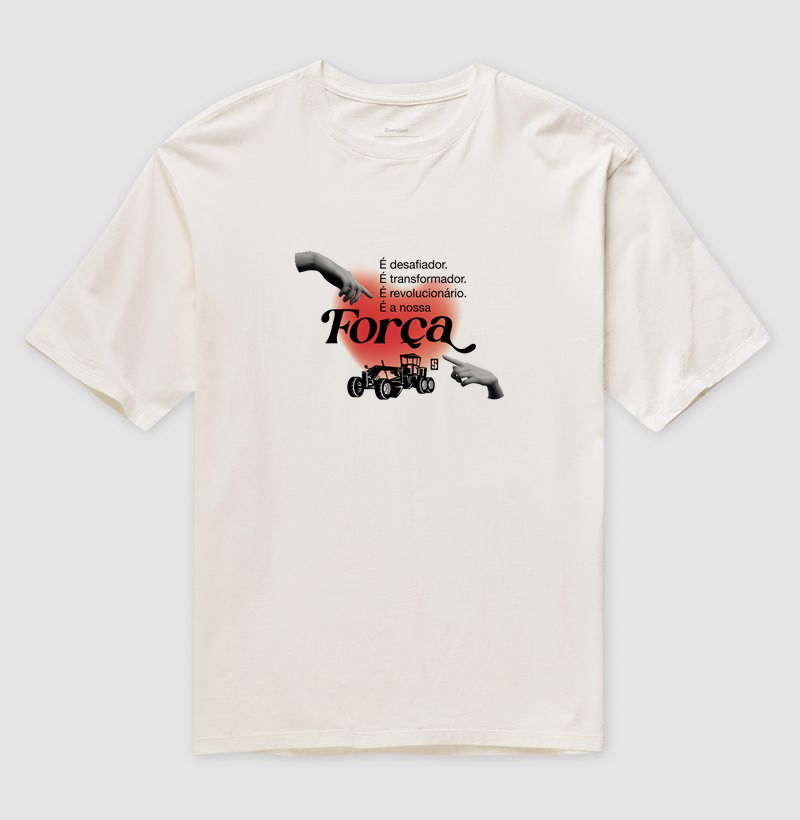 Oversized - Nossa força 