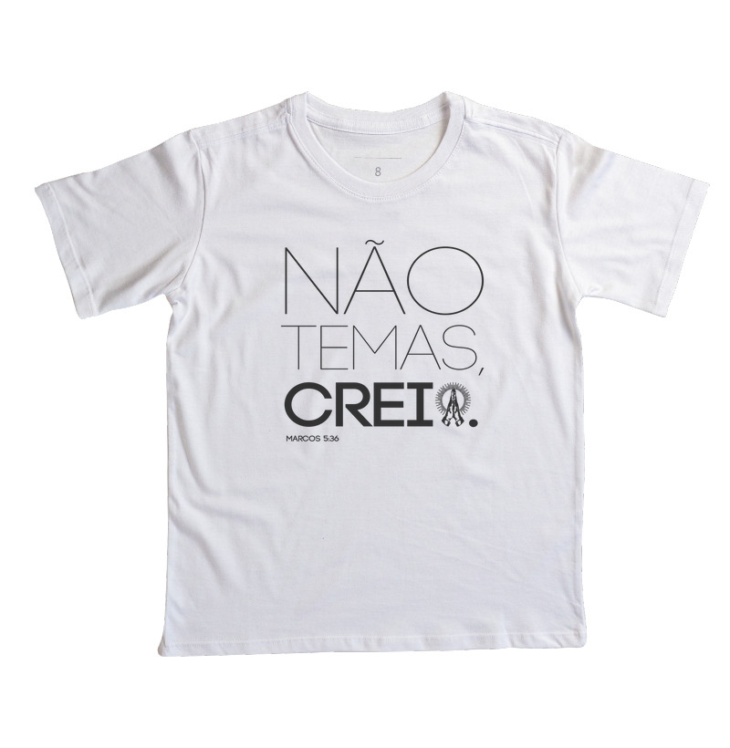 Não Temas, Creia!