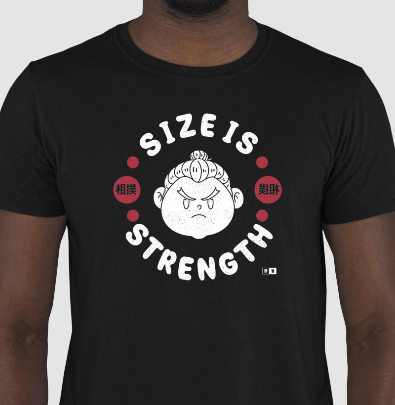 SIZE IS STRENGTH