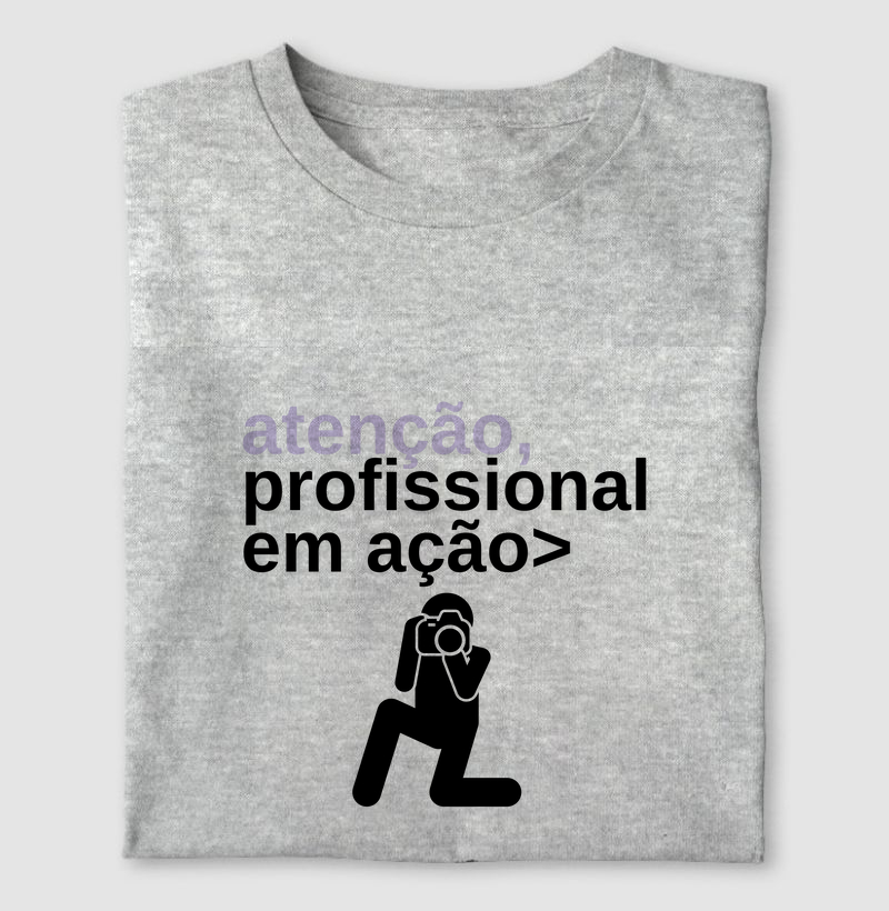 Atenção, profissional em ação.
