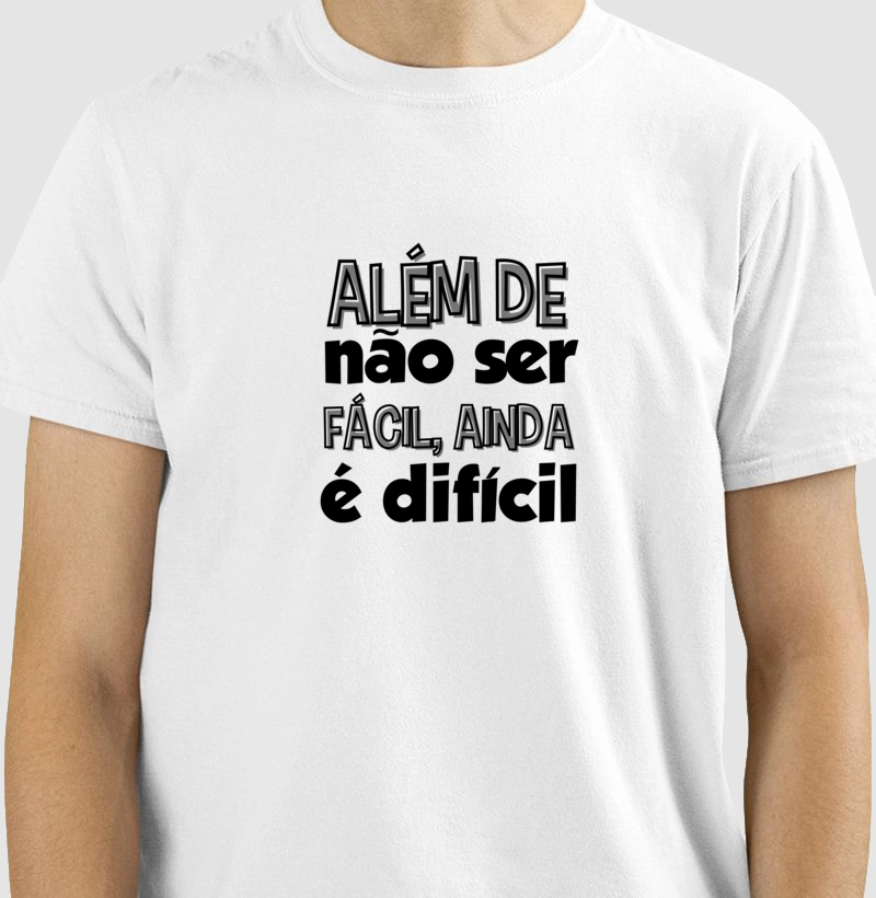 ALÉM DE NÃO SER FÁCIL, AINDA É DIFÍCIL