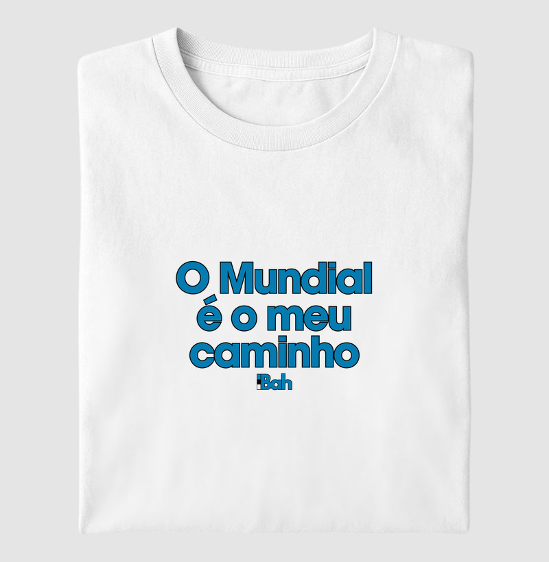 O mundial é o meu caminho