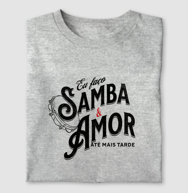 Eu faço Samba e amor até mais tarde