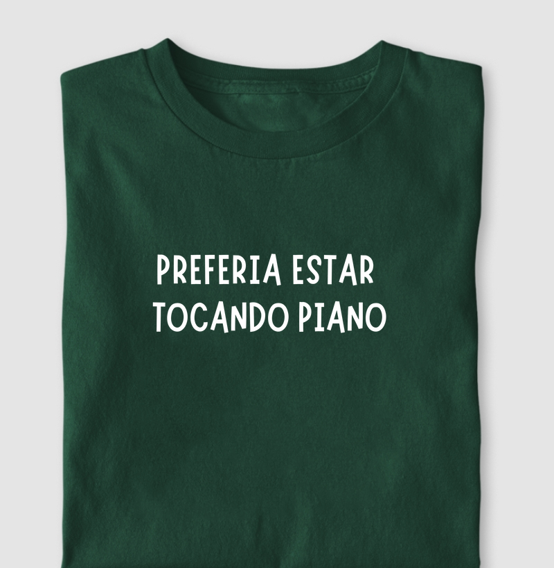 Preferia Estar Tocando Piano