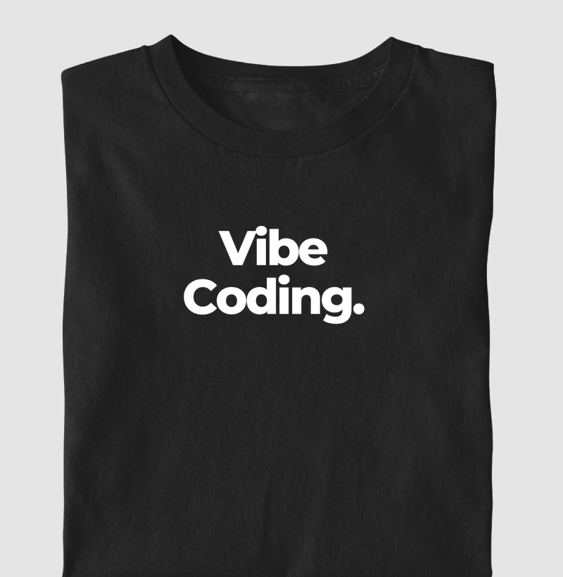 Vibe Coding.