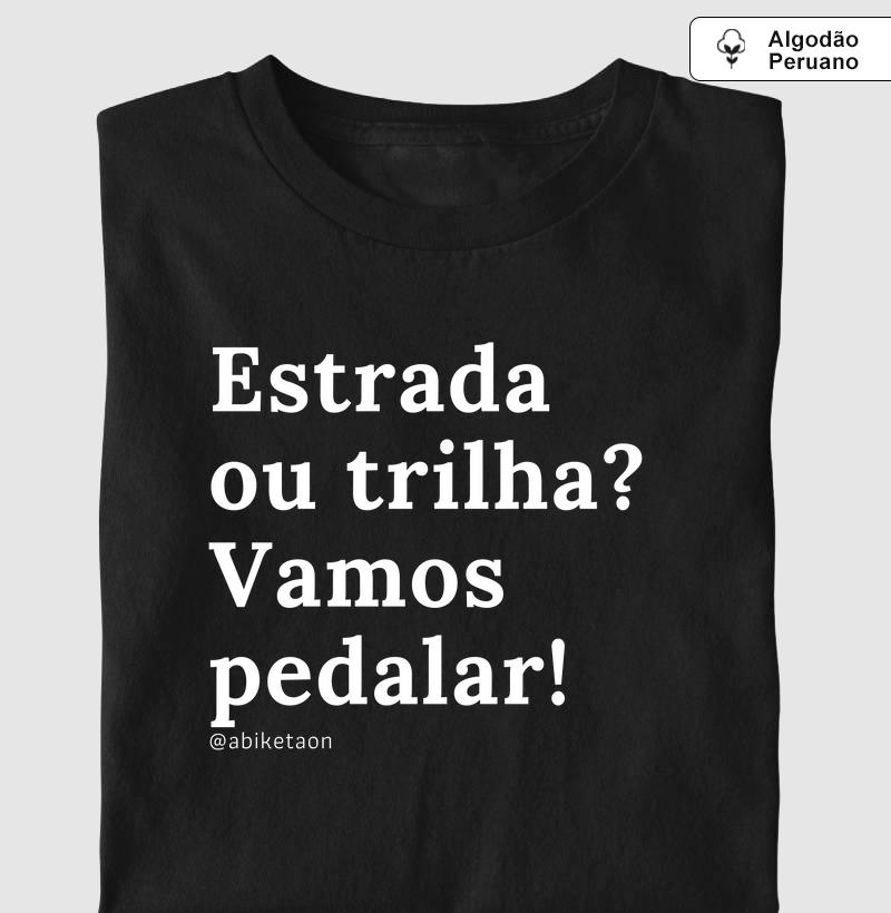 Estrada ou trilha? Vamos pedalar!
