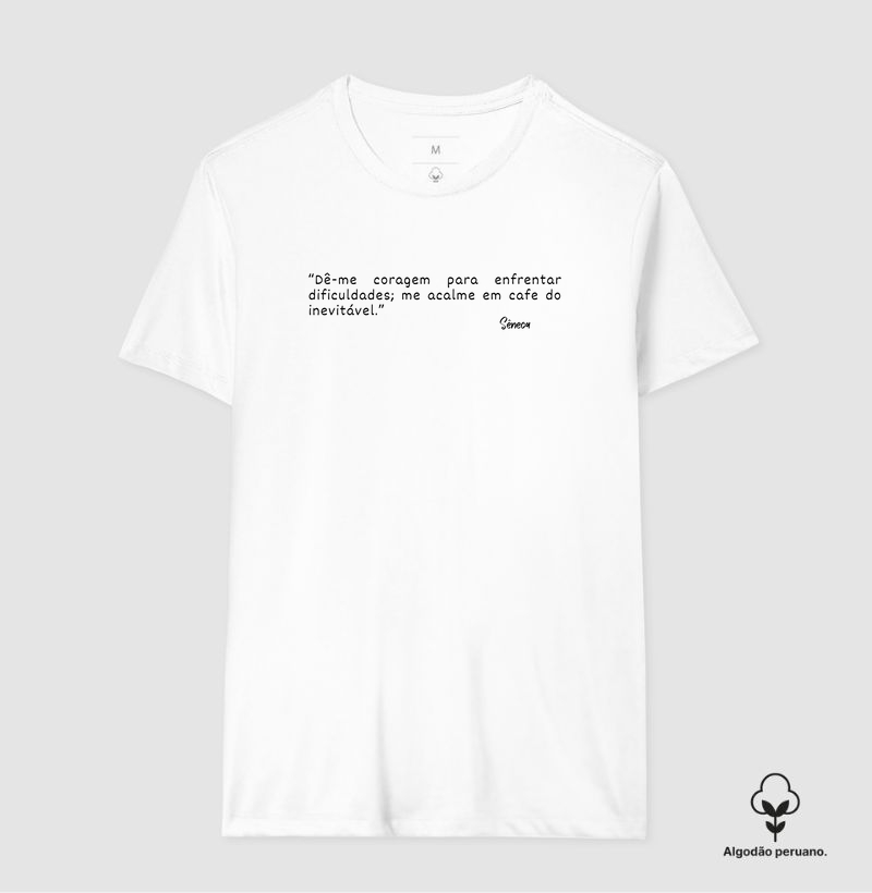 Camiseta Em Algodão Peruano Sêneca Coragem