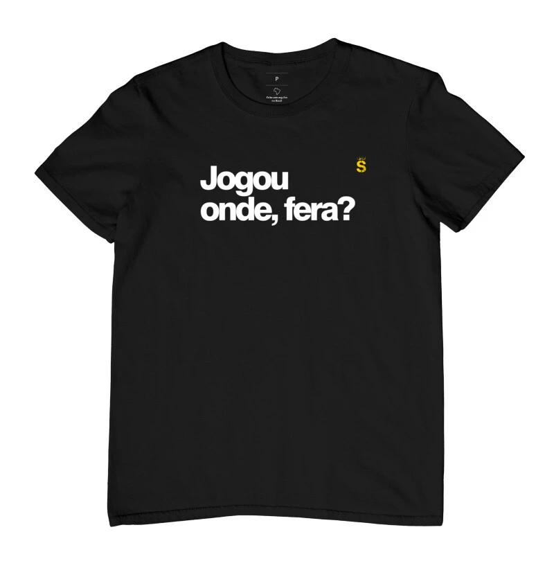 Jogou onde, fera?
