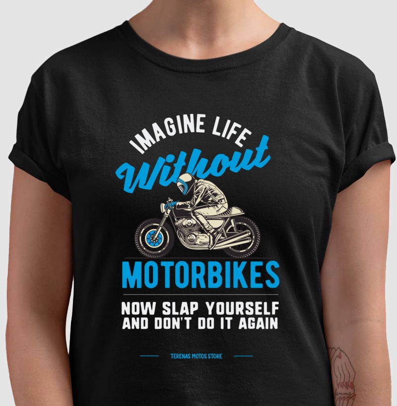 Imagina sua vida sem moto - Baby Look