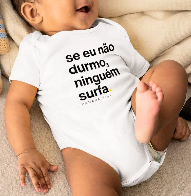 Se eu não durmo, ninguém surfa!