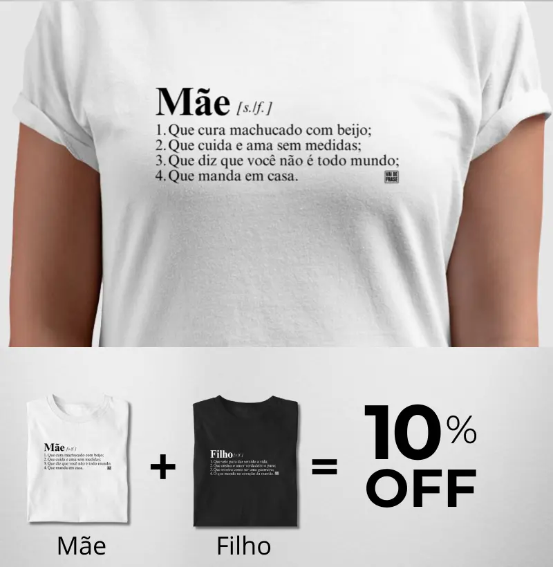 Camiseta Significado de Mãe.