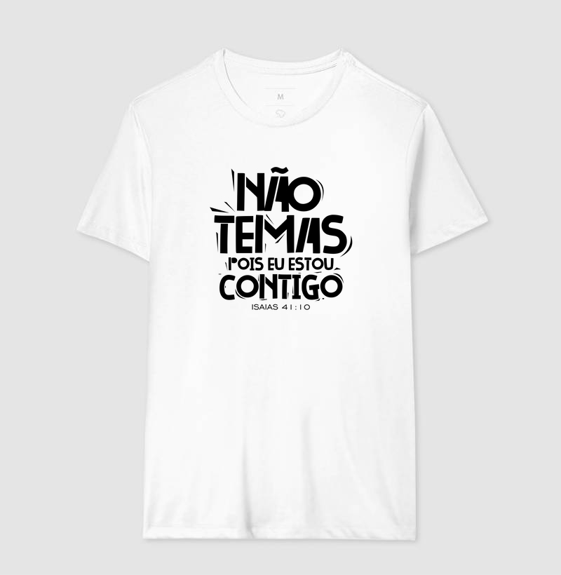 Camiseta Masculina Não Temas!