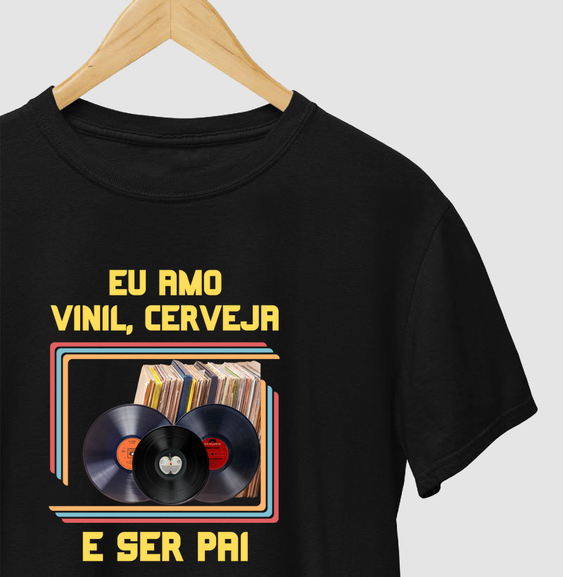 EU AMO VINIL, CERVEJA E SER PAI