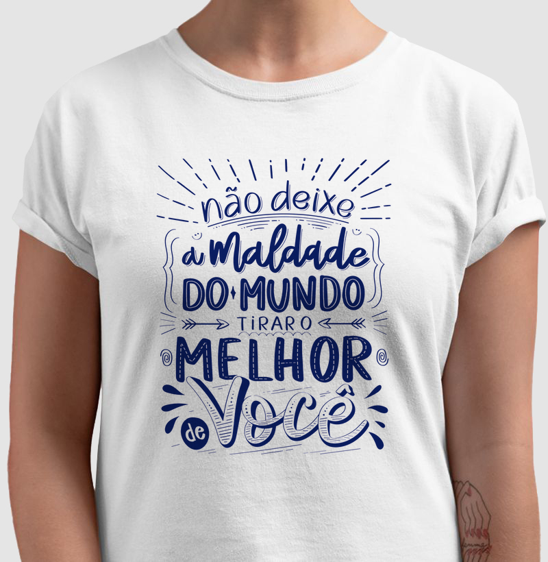 Não Deixe a Maldade do Mundo Tirar o Melhor de Você FHI