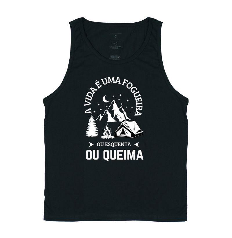 A Vida é uma fogueira, ou esquenta ou queima