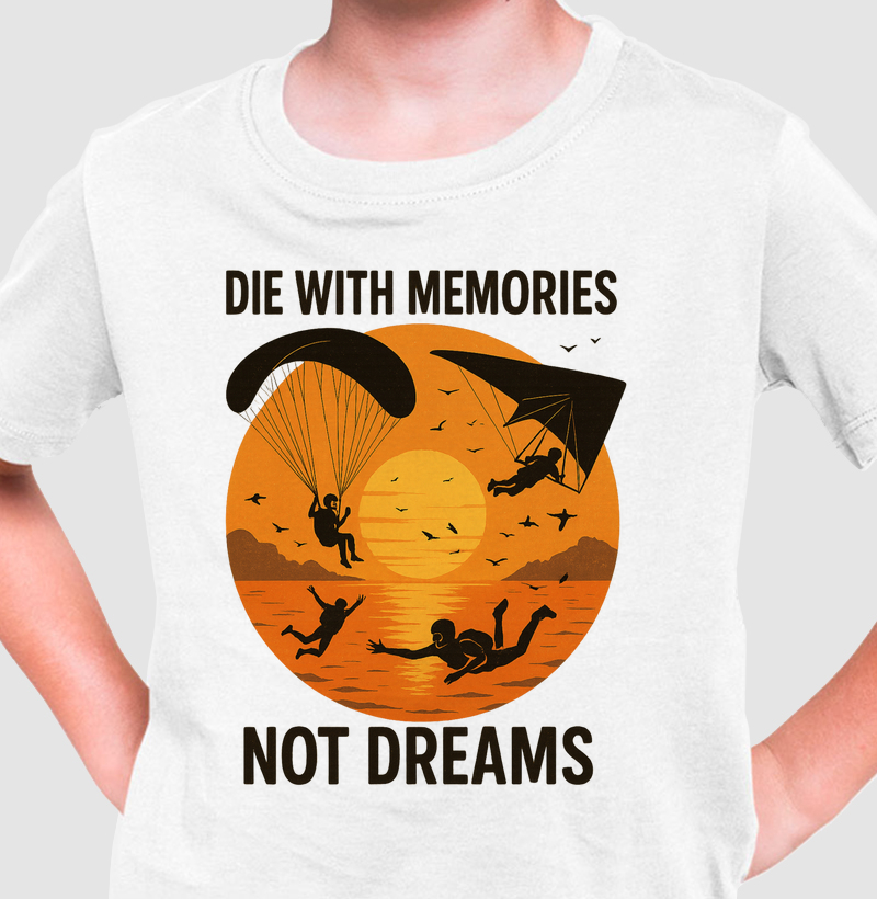 Die With Memories 