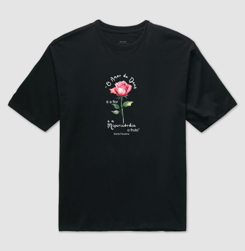 O Amor de Deus é a flor, e a Misericórdia o fruto