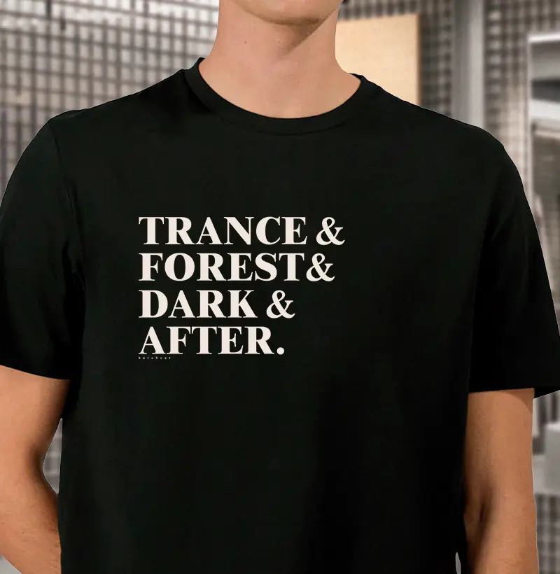 TRANCE & FOREST & DARK & AFTER.