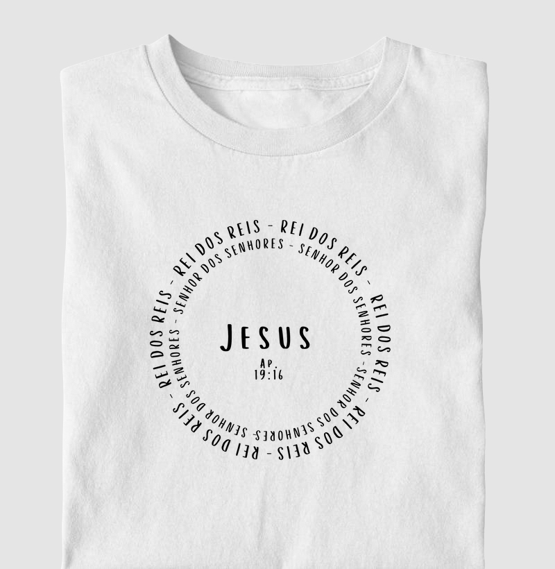 Jesus - Rei dos Reis e Senhor dos Senhores